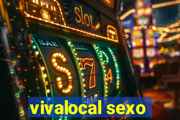 vivalocal sexo